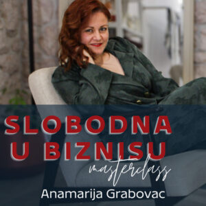 Slobodna u biznisu - Masterclass